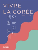 Vivre la Corée - Soo Kim