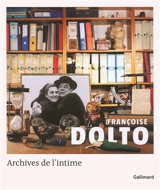 Archives de l'intime - Françoise Dolto
