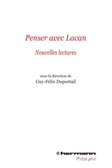 Penser avec Lacan : nouvelles lectures