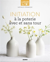 Initiation à la poterie avec et sans tour - Nathalie Taler