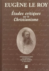 Etudes critiques sur le christianisme - Eugène Le Roy