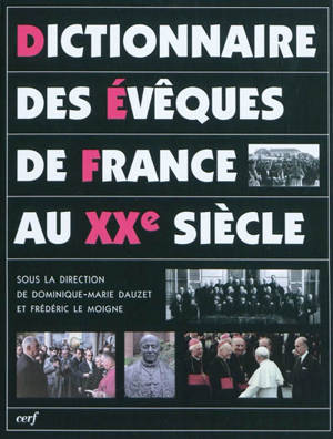 Dictionnaires des évêques de France au XXe siècle
