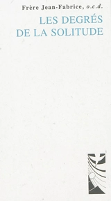 Les degrés de la solitude - Jean-Fabrice