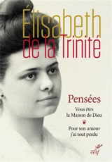 Pensées - Elisabeth de la Trinité