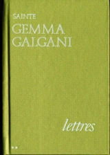 Lettres de sainte Gemma Galgani - Gemma Galgani