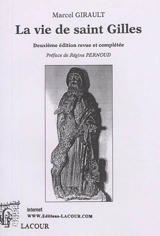 La vie de saint Gilles - Marcel Girault