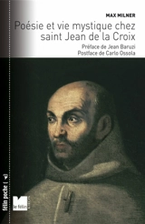 Poésie et mystique chez Saint-Jean de la Croix - Max Milner