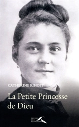 La petite princesse de Dieu - Catherine Rihoit