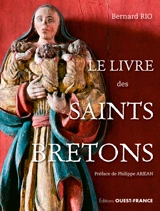 Le livre des saints bretons - Bernard Rio