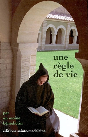 Une règle de vie