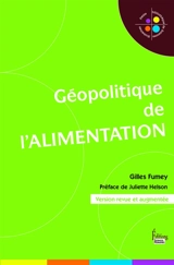 Géopolitique de l'alimentation - Gilles Fumey