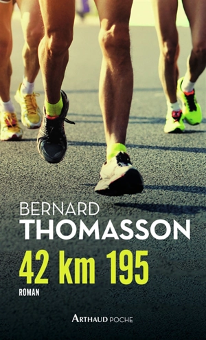 42 km 195 - Bernard Thomasson