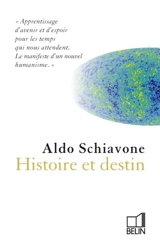 Histoire et destin - Aldo Schiavone