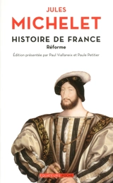 Histoire de France. Vol. 8. Réforme - Jules Michelet