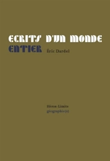 Ecrits d'un monde entier - Eric Dardel