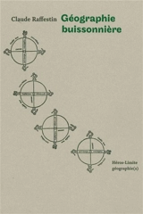 Géographie buissonnière - Claude Raffestin