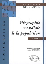 Géographie mondiale de la population - Michelle Guillon