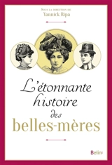 L'étonnante histoire des belles-mères