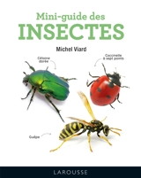 Mini-guide des insectes - Michel Viard