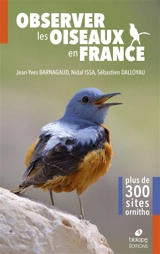Observer les oiseaux en France - Jean-Yves Barnagaud