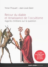 Retour du diable et renaissance de l'occultisme : regards chrétiens sur la question - Yohan Picquart