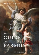 Petit guide du paradis - Michel Legrain
