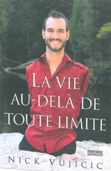 La vie au-delà de toute limite - Nick Vuijicic