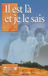 Il est là et je le sais - Rita Goudet