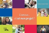 L'amour... c'est mon projet ! - François