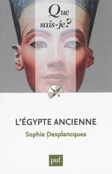 L'Egypte ancienne - Sophie Desplancques