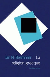 La religion grecque - Jan Nicolaas Bremmer