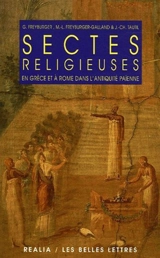 Sectes religieuses en Grèce et à Rome dans l'Antiquité païenne - Gérard Freyburger