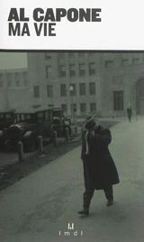 Ma vie - Al Capone