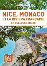 Nice, Monaco et la Riviera française en quelques jours - Coralie Modschiedler