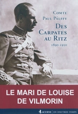 Des Carpates au Ritz : 1890-1950 - Paul Pálffy