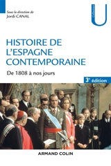 Histoire de l'Espagne contemporaine de 1808 à nos jours : politique et société