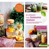 Je prépare mes boissons maison : 100 recettes saines, rafraîchissantes, nourrissantes, réconfortantes - Delphine Pocard