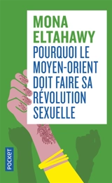 Pourquoi le Moyen-Orient doit faire sa révolution sexuelle - Mona Eltahawy