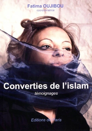 Converties de l'islam : témoignages