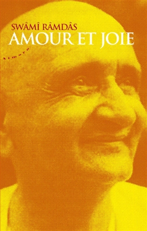Amour et joie - Swami Ramdas