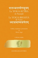 Le Yoga-sûtra de Pantajali. Le yoga-bhasya de Vyasa - Patanjali