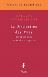 La distinction des vues : rayon de lune du vehicule suprême - Go-rams-pa Bsod-nams-seṅ-ge