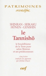 Le Tannishô : le bouddhisme de la Terre pure selon Shinran et ses prédécesseurs