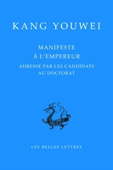 Manifeste à l'empereur adressé par les candidats au doctorat - You wei Kang