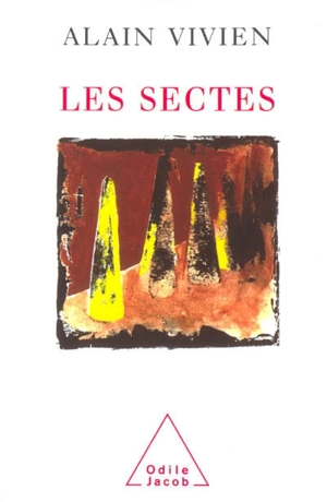 Les sectes - Alain Vivien