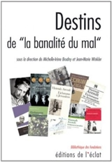 Destins de la banalité du mal