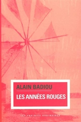Les années rouges - Alain Badiou