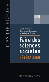 Faire des sciences sociales. Vol. 3. Généraliser
