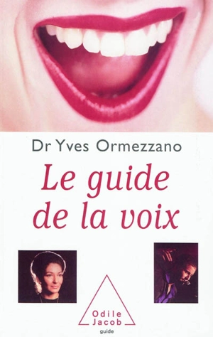Le guide de la voix - Yves Ormezzano