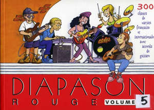 Diapason Rouge, vol. 5 : Carnet de 360 chants de variété française et internationale avec accords de guitare